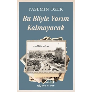 Bu Böyle Yarım Kalmayacak