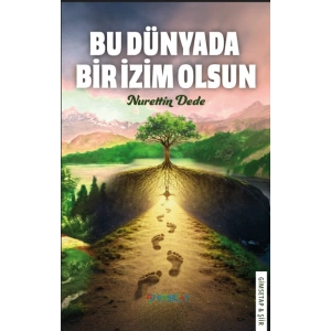 Bu Dünyada Bir İzim Olsun