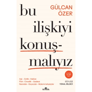 Bu İlişkiyi Konuşmalıyız