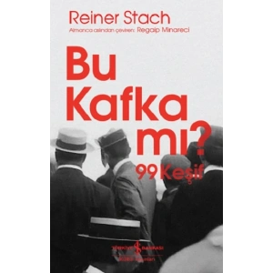 Bu Kafka mı? 99 Keşif