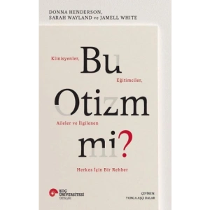 Bu Otizm mi? Klinisyenler