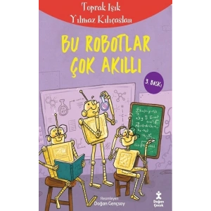 Bu Robotlar Çok Akıllı