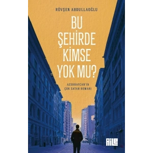 Bu Şehirde Kimse Yok mu?
