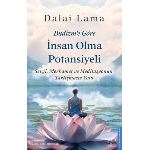 Budizm’e Göre İnsan Olma Potansiyeli