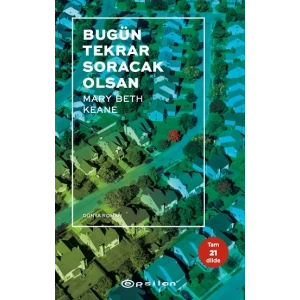 Bugün Tekrar Soracak Olsan