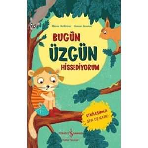 Bugün Üzgün Hissediyorum