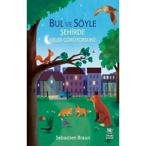 Bul ve Söyle/Şehirde Neler Görüyorsun?