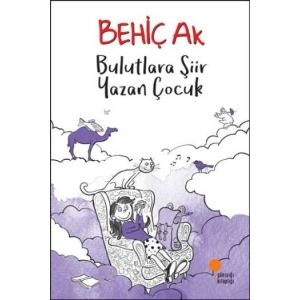 Bulutlara Şiir Yazan Çocuk