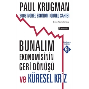 Bunalım Ekonomisinin Geri Dönüşü ve Küresel Kriz 7. Basım