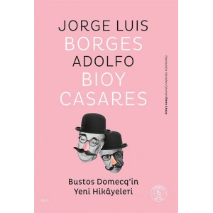 Bustos Domecq’in  Yeni Hikayeleri