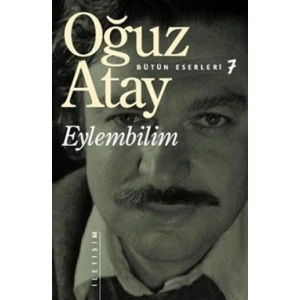 Bütün Eserleri 7 - Eylembilim