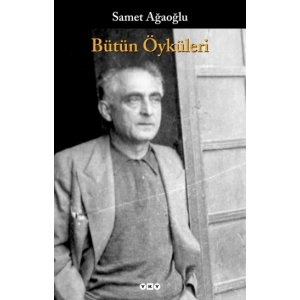 Bütün Öyküleri Samet Ağaoğlu