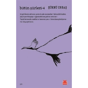 Bütün Şiirleri -4