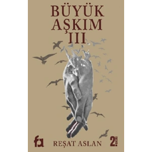 Büyük Aşkım 3