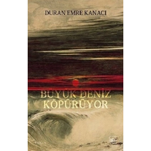 Büyük Deniz Köpürüyor