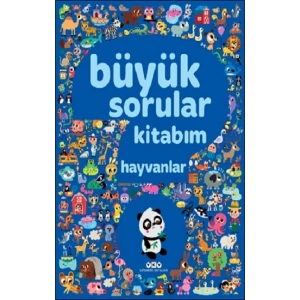 Büyük Sorular Kitabım - Hayvanlar (Ciltli)