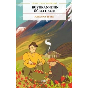 Büyükannenin Öğrettikleri