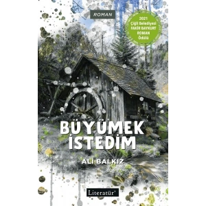 Büyümek İstedim