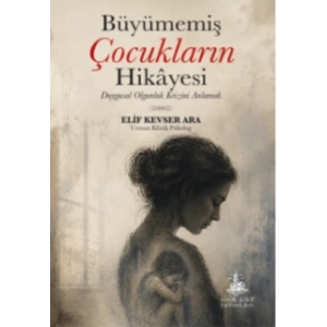 Büyümemiş Çocukların Hikayesi