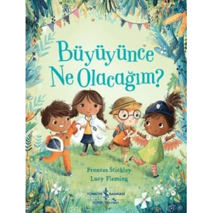 Büyüyünce Ne Olacağım?