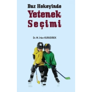 Buz Hokeyinde Yetenek Seçimi
