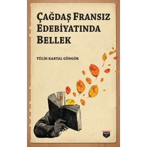 Çağdaş Fransız Edebiyatında Bellek