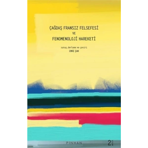 Çağdaş Fransız Felsefesi Ve Fenomenoloji Hareketi