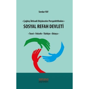 Çağdaş İktisadi Düşünceler Perspektifinden Sosyal Refah Devleti