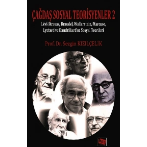 Çağdaş Sosyal Teorisyenler 2