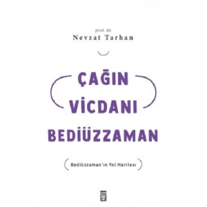 Çağın Vicdanı Bediüzzaman