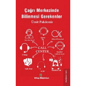 Çağrı Merkezinde Bilinmesi Gerekenler