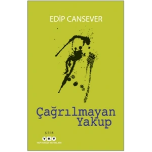 Çağrılmayan Yakup
