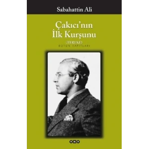 Çakıcının İlk Kurşunu