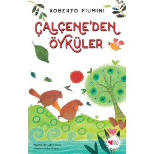 Çalçeneden Öyküler