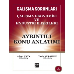 Çalışma Ekonomisi ve Endüstri İlişkileri Konu Anlatımı