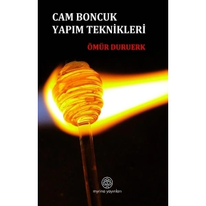 Cam Boncuk Yapım Teknikleri