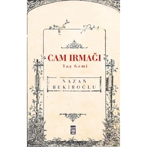 Cam Irmağı Taş Gemi