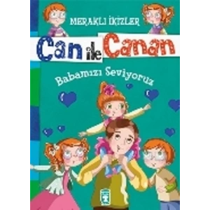 Can ile Canan - Babamızı Seviyoruz