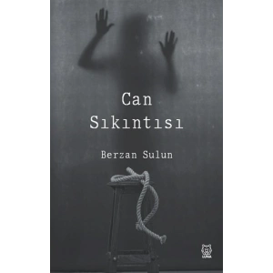 Can Sıkıntısı