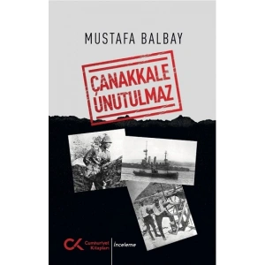 Çanakkale Unutulmaz