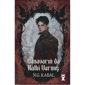 Canavarın da Kalbi Varmış (Ciltli)