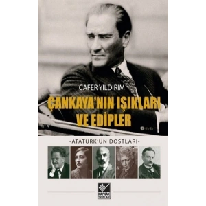 Çankayanın Işıkları ve Edipler
