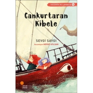 Cankurtaran Kibele (Yasemin ve Lavanta Serisi 4)