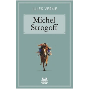 Çarın Kuryesi Michel Strogoff