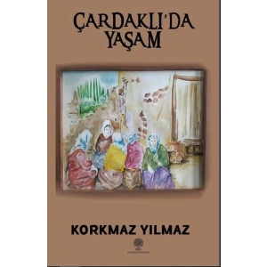 Çardaklıda Yaşam