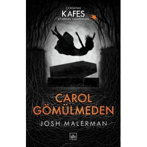 Carol Gömülmeden