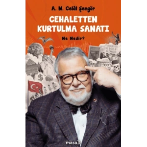 Cehaletten Kurtulma Sanatı - Ne Nedir?