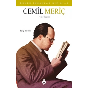 Cemil Meriç - Örnek İnsanlar Dizisi 8