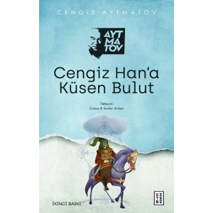 Cengiz Han’a Küsen Bulut