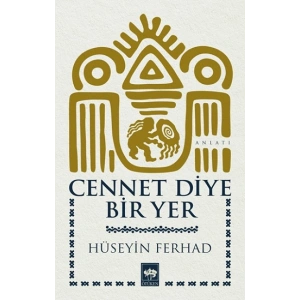Cennet Diye Bir Yer